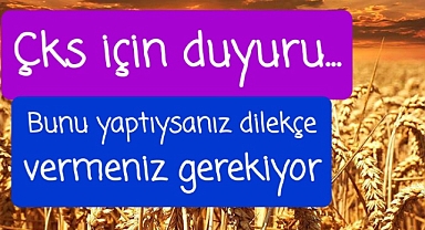 ÇKS için önemli : Mutlaka yaptırmalısınız