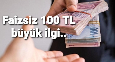 Faizsiz 100 bin TL