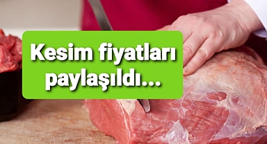 Kesim fiyatları ne oldu?