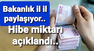 Tarım Bakanlığı il il hibeleri paylaşıyor
