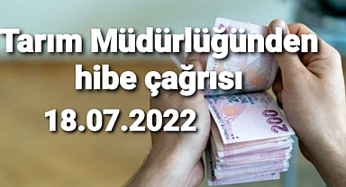 Tarım Müdürlüğü hibe çağrısı yaptı