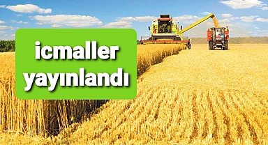 Tarım Müdürlüğü icmalleri yayınladı..