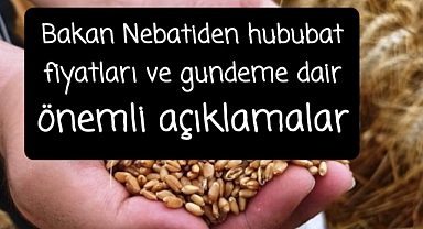 Bakan Nebati tarımsal gündemle ilgili açıklamalarda bulundu