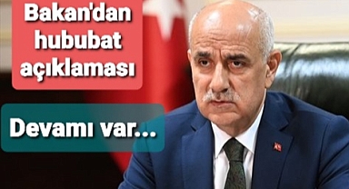 Bakandanhububat açıklaması devamı var..