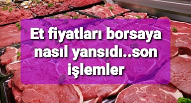 Borsalarda et fiyatları