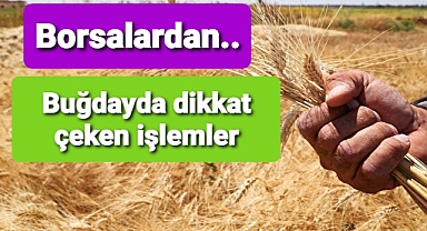 Borsalarda son paylaşılan fiyatlar