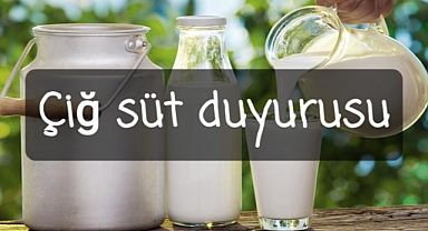 Çiğ süte destek geldi.