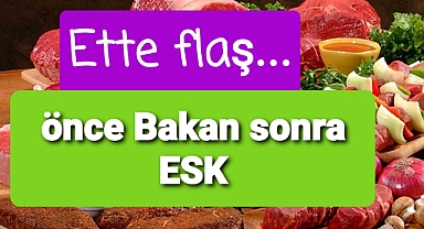 Önce Tarım Bakanı sonra ESK açıkladı