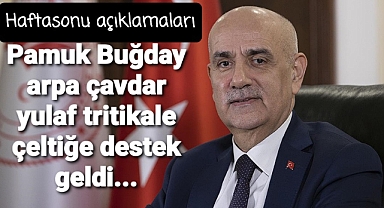 Bakan Kirişçi'den haftasonu açıklamaları. Tarımsal Destekler artırıldı