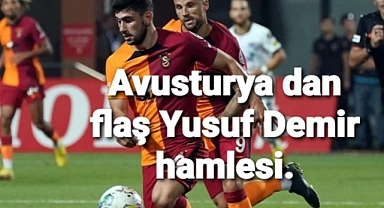 Galatasaray'ın yeni transferi Yusuf Demir ile ilgili Avusturya'dan flaş hamle geldi