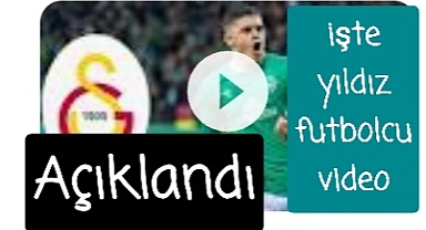 İşte Galatasaray'ın yeni yıldızı