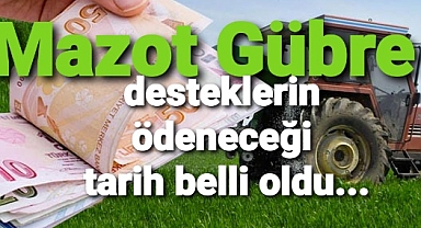 Mazot ve gübre destek tarihi belli oldu
