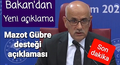 Bakan Kirişçi'den mazot gübre desteğiyle ilgili önemli açıklama