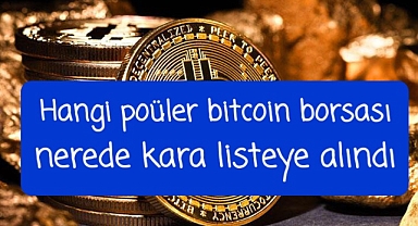 Hangi bitcoin borsası kara listede...