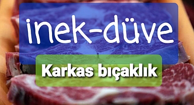 İnek düve karkas bıçaklık et fiyatları