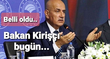 Tarım ve Orman Bakanı Vahit Kirişçi'nin bugün..