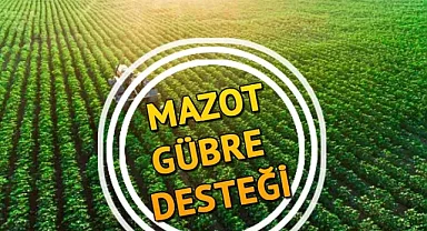 Mazot ve gübre desteklerine itiraz olmazsa liste geçerli olacak