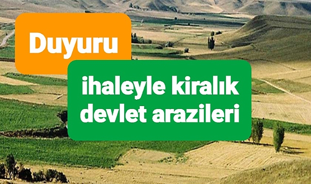 Tarımsal ürün arazi kiralama ihalesi