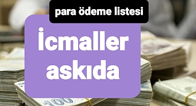 İcmal listeleri askıda