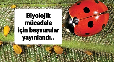 Bitki koruma ve biyolojik biyoteknik mücadele yapan çiftçilere başvuru tarihi açıklandı