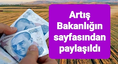 Bakanlık'tan çiftçileri sevindiren artış paylaşımı [[[Tarım Haberleri@Köy Haberleri]**]]