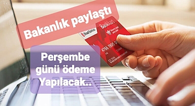 Bakanlık açıkladı: Üreticilere Perşembe günü ödeme yapılacak