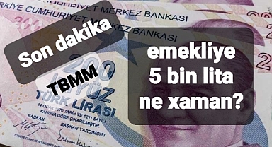 Çalışan emekliye 5 bin TL ödenmesiyle ilgili son dakika gelişme