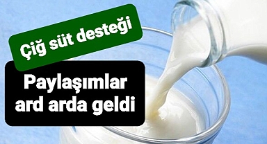 çiğ süt desteği ile ilgili çiftçileri beklentiye sokan duyuru