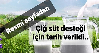 Çiğ süt üreticilerine ödeme süreci için tarih verildi