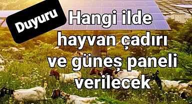 Küçükbaş Hayvan Çadırı ve Güneş Enerji Paneli Başvuruları