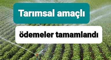 Suyu tarımsla amaçlı kullanan çiftçiye ödeme yapıldı