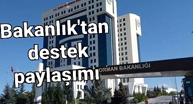 Bakanlık'tan destek paylaşımı