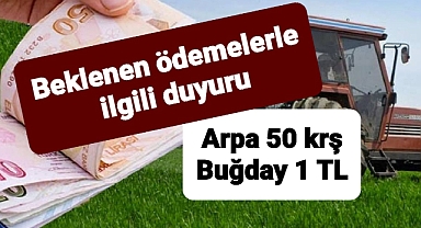 Çiftçilerin beklediği ödemelerle ilgili duyuru var