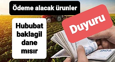 Hububat, Baklagil ve Dane Mısır Fark Ödemesi Desteklemesi 1.Ödeme askı icmalleri
