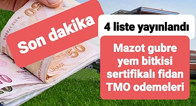 Mazot ve gübre ile birlikte dört ayrı ödeme listesi yayınlandı