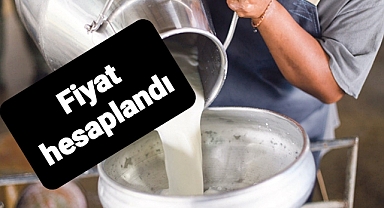 Çiğ süt fiyatıyla ilgili hesaplama ve fiyat önerisi