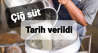 Flaş! Çiğ süt desteğinde tarih verildi