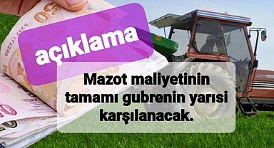 Hangi çiftçilere Mazot maliyetinin tamamı gübrenin ise yarısı kadar destek verilecek