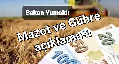 Bakan yumaklı yüzde 100 mazot desteğinin kimlere verileceğini açıkladı