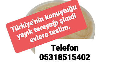 Türkiye'nin konuştuğu tereyağı şimdi adrese teslim