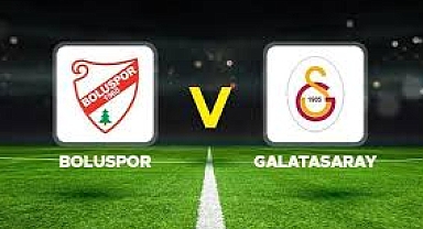Boluspor - Galatasaray: Türkiye Kupası'nda Heyecanlı Mücadele