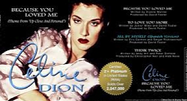 Celine Dion'un Unutulmaz Şarkısı: Because You Loved Me