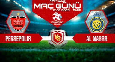 İsmail Kartal ve Samet Akaydın'lı Persepolis - Al Nassr: Şampiyonlar Ligi Sahnesinde Kritik Karşılaşma