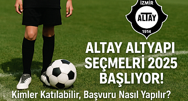 Altay Altyapı Seçmeleri 2025 Başlıyor! Kimler Katılabilir, Başvuru Nasıl Yapılır?
