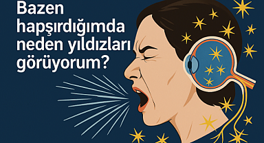 Bazen Hapşırınca Neden Yıldızları Görüyoruz? Bilim Ne Diyor?