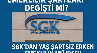 Emeklilik Şartları Değişti mi? Hangi Sigortalılar Yaş Şartı Olmadan Emekli Olabilecek?