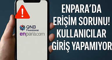 Enpara Çöktü mü? QNB Finansbank Mobil Uygulamasında Sorun mu Var?