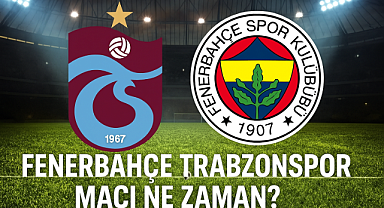 Fenerbahçe-Trabzonspor Maçı Ne Zaman, Saat Kaçta? | Derbi Hangi Gün Oynanacak?
