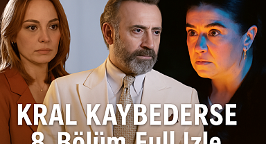 Kral Kaybederse 8. Bölüm Full İzle: Star TV’nin Ses Getiren Dizisinde Kralın Yıkımı Derinleşiyor