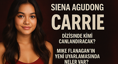 Siena Agudong “Carrie” Dizisinde Kimi Canlandıracak? Mike Flanagan’ın Yeni Uyarlamasında Neler Var?